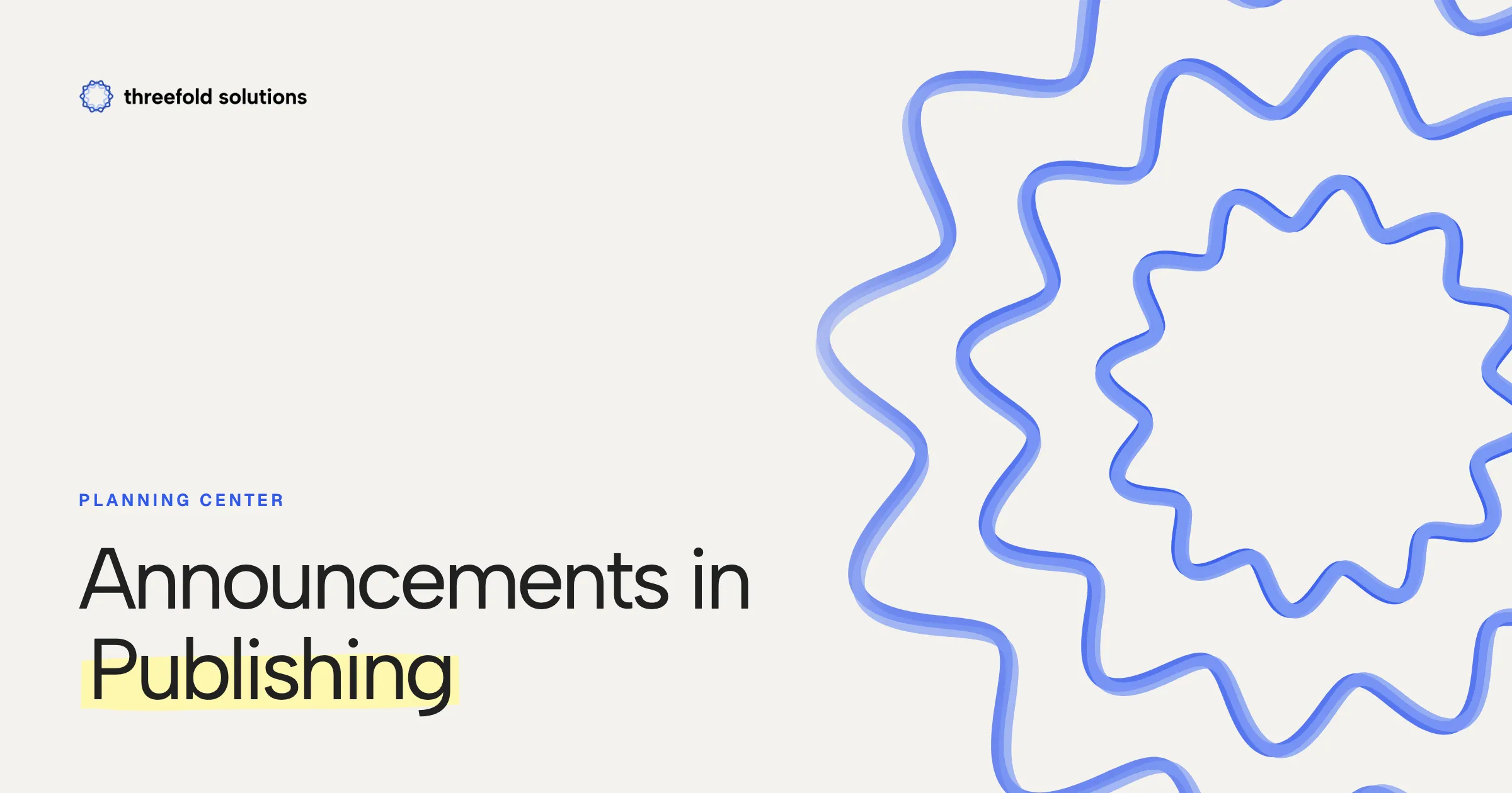 How to Use the New Announcements Feature in Planning Center Publishing — Threefold Solutions