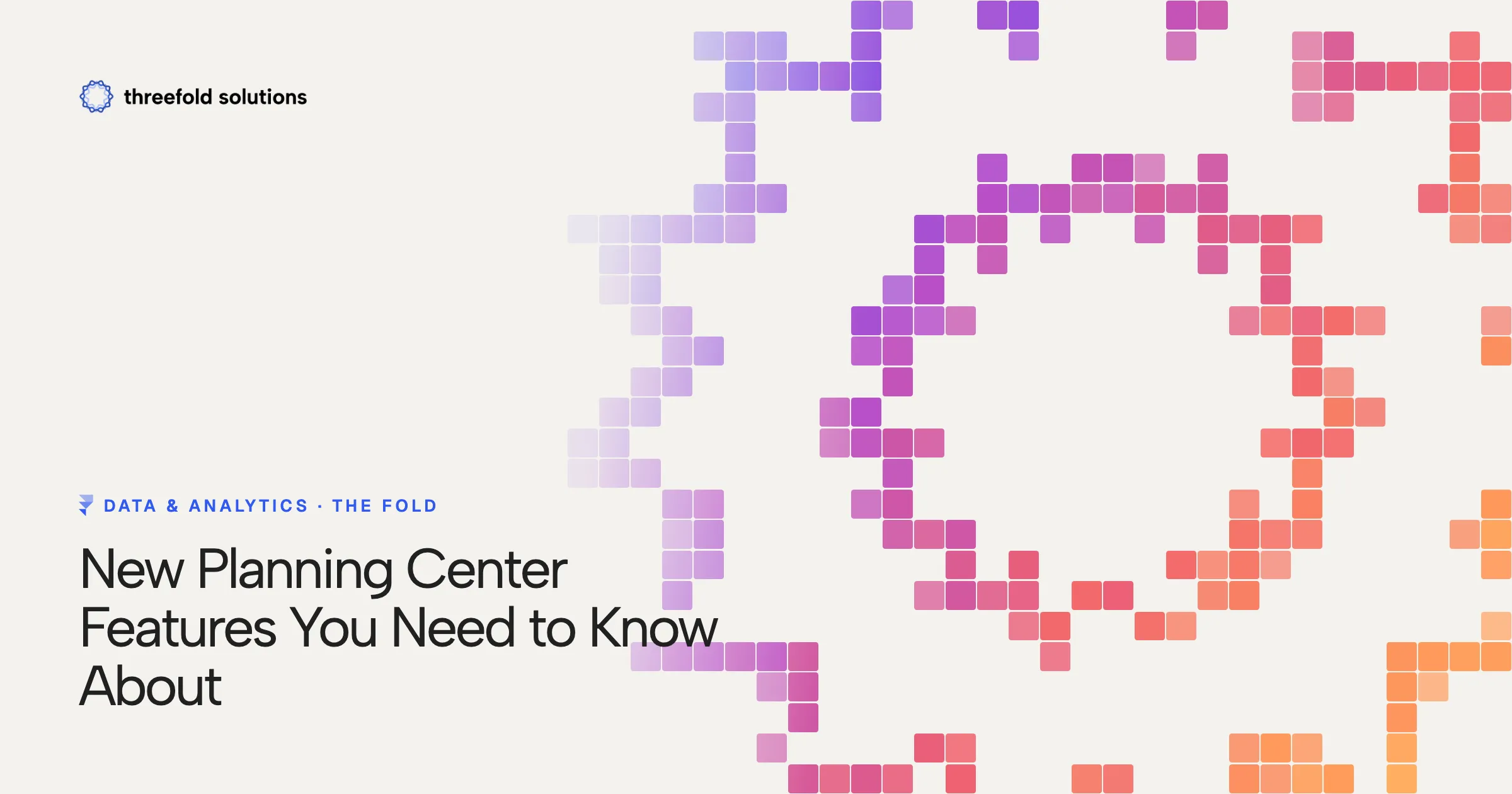 New Planning Center Features You Need to Know About — Threefold Solutions