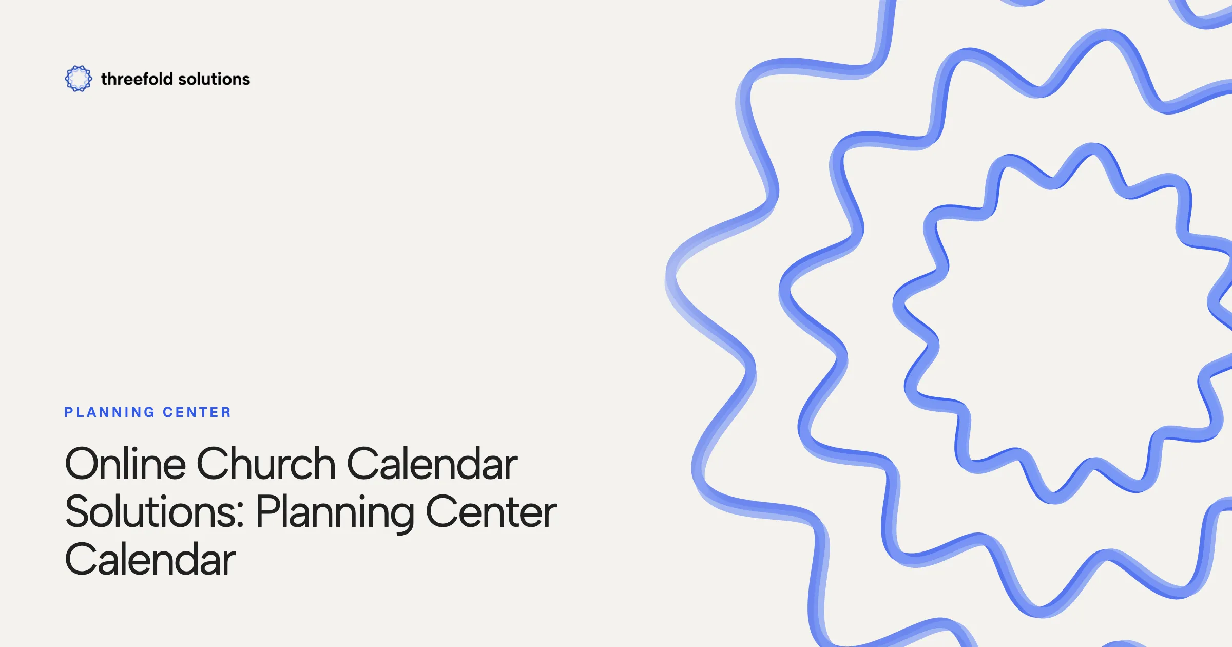 Online Church Calendar Solutions: Planning Center Calendar — Threefold Solutions