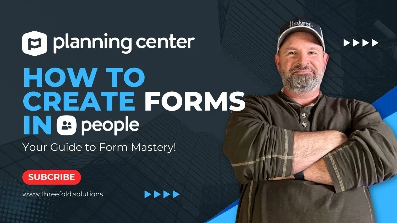 Planning Center People — Planning Center tutorials from Threefold Solutions