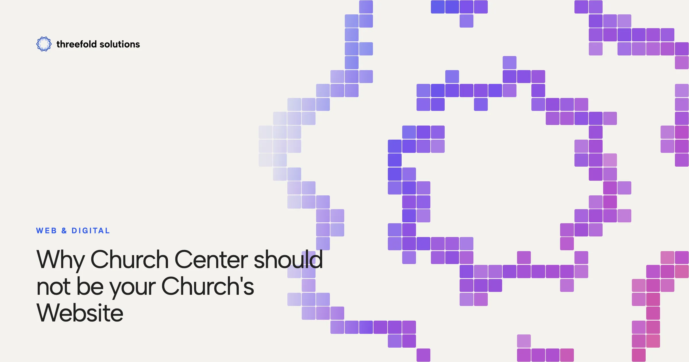 Why Church Center should not be your Church's Website — Threefold Solutions